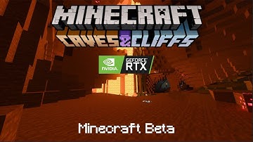 Minecraft Beta RTX Caves and cliffs!