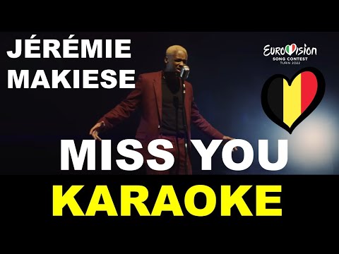 Jérémie Makiese - Miss You - Belgium - Eurovision 2022 - Karaoke