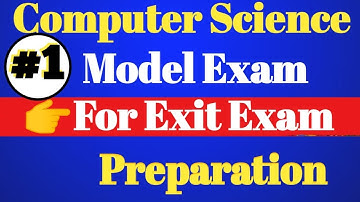 Exit Exam Model for Computer Science by MOE  100 Questions with Answer