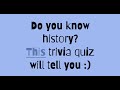 World History Trivia Quiz for everyone