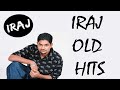 Iraj Old Hit Songs 1 Hour 20 Minutes