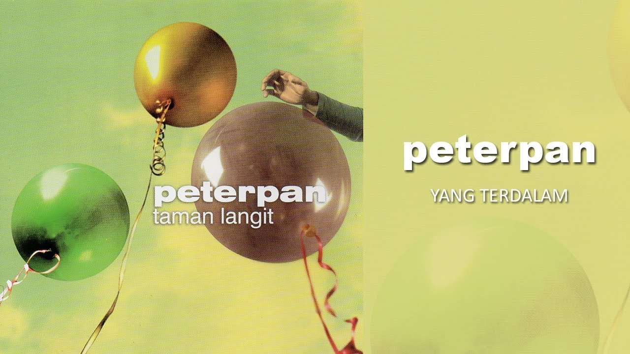 Peterpan   Yang Terdalam Official Audio