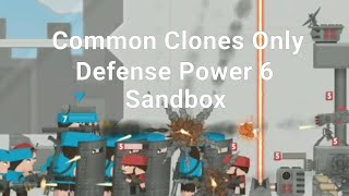 Clone Armies Sandbox Mode Defense Power 6, But I Can Only Use Common Clones