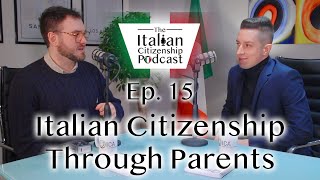 Getting Italian Citizenship Through Your Parents