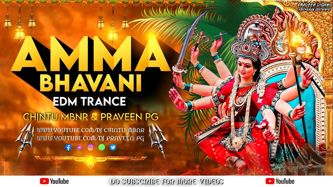 AMMA BHAVANI NAVARATRI EDM MY STYLE REMIX BY DJ CHINTU FROM MBNR DJ PRAVEEN PG