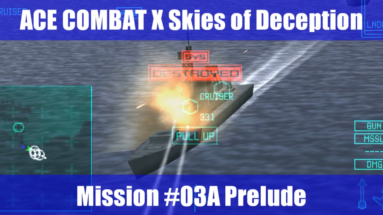 M 03a エースコンバットx スカイズ オブ デセプション Ace Combat X Skies Of Deception Youtube