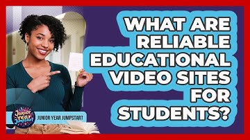 What are reliable educational video sites for students?