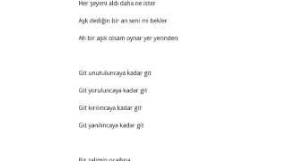 Gülben Ergen Git Şarkı Sözleri Lyrics