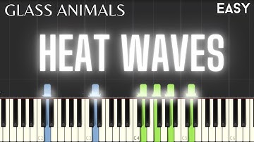 Glass Animals - Heat Waves | EASY Piano Tutorial