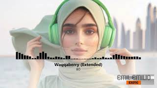 Waqqaberry - BÖ (Extended) | EXOTIC Resimi