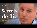 L’ex-directeur de la PJ raconte ses «secrets de flic»