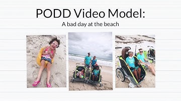 PODD Video Model: Bad Day at the Beach