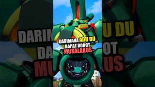 Darimana Adu Du Dapat Robot Mukalakus?