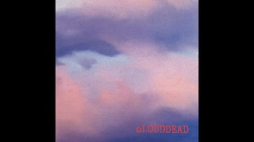 cLOUDDEAD - Wood (1) [Instrumental]