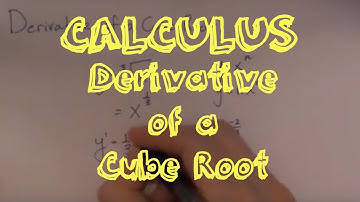 Derivative of a Cube Root
