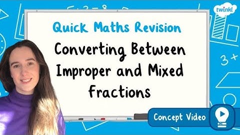 How Do You Convert Between Improper and Mixed Fractions? | KS2 Maths Concept for Kids