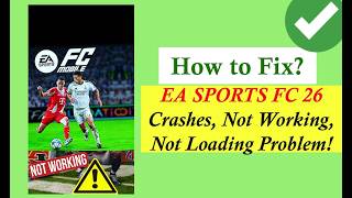 Resolve EA Sports FC 26 Crashing/Not Working on Android in Just 5 Seconds! | Android Data Recovery