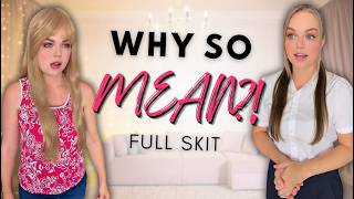 Why Such a Mean Girl... 💁♀️