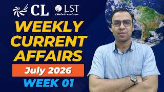 Weekly Current Affairs | July 2026 - Week 01 | CLAT 2027 GK & Current Affairs Prep #cllst