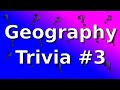 20 Questions Multiple Choice Geography Trivia #3 (with answers)