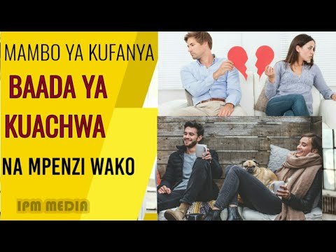 Video: Jinsi Ya Kumwacha Mpendwa Ikiwa Unaelewa Kuwa Yeye Ni Mbuzi?