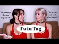 Twin Tag with Lauren Burch!!