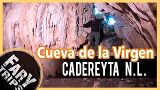 Cadereyta Jiménez Nuevo León | Cueva de la Virgen | Faryaventura