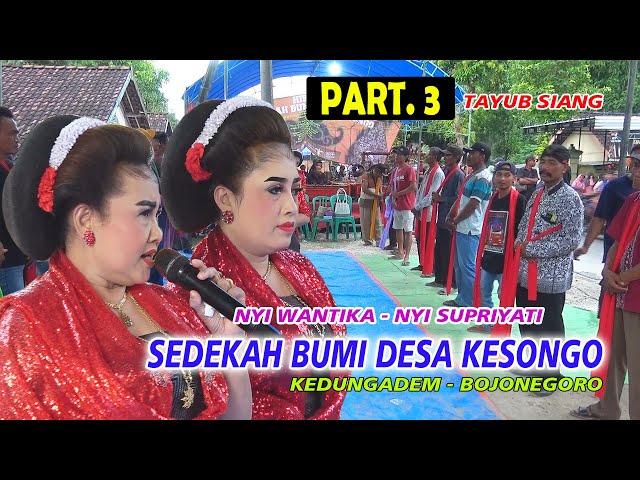 PART 3 Tayub Siang - SEDEKAH BUMI DESA KESONGO KEDUNGADEM WANTIKA CS TAYUB BOJONEGORO class=