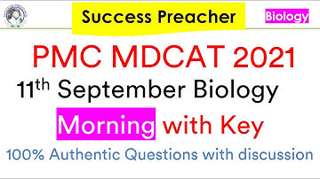 11th September 2021 NMDCAT || Biology Portion || Morning Batch || Authentic question with discussion