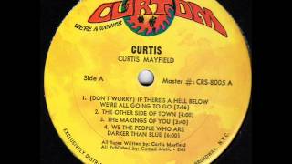 CURTIS MAYFIELD  The other side of town
