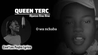 Mpotxe Nine Nine by Queen Terc (Lyrics) 