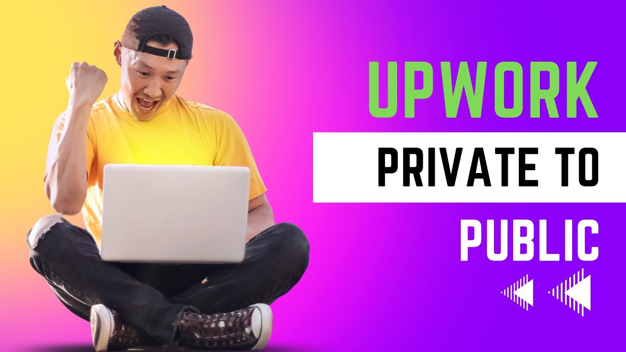 How to Switch Your Upwork Profile Visibility from Private to Public ...