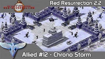 C&C Red Resurrection 2.2 - Allied #12 Chrono Storm on Hard Difficulty