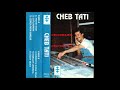 Cheb Tati Noudi Daaih Cheb Tati Noudi Daaih