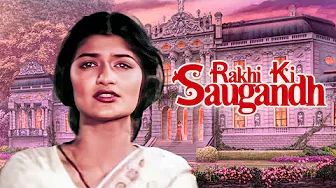 भाई ने बचाई बेहेन की ज़िन्दगी | Rakhi Ki Saugandh | Sarika | Amjad Khan | 80s Hit Family Drama