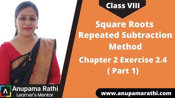 Square Roots | Repeated Subtraction Method and Prime Factorisation Method | Class 8 ( Part 1 )