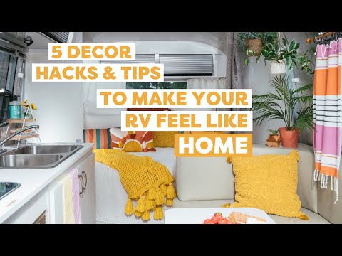 Make Your RV Feel At Home With These Decor Hacks & Designs | RV Camper Makeover