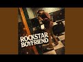 ROCKSTAR BOYFRIEND