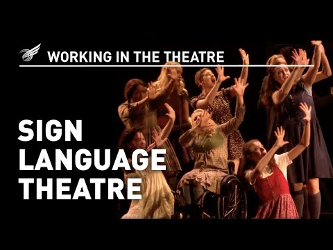 Working In The Theatre: Sign Language Theatre