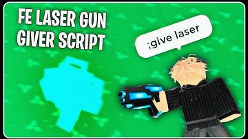 [ FE ] Roblox Laser Gun Giver Script! | Get Laser Gun And Use It On Other People OP • Roblox Hack