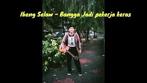 BANGGA JADI PEKERJA KERAS - STAY WITH SELAW 🙃