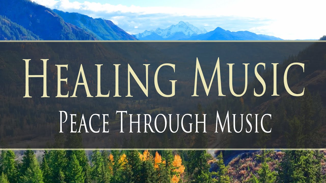 Peace Through Music π Healing Music for the Mind, Body & Spirit Peace Through Music π Healing Music for the Mind, Body & Spirit