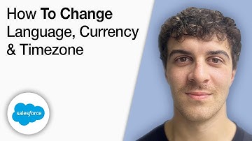 Learn How To Change Your Language, Currency and Timezone in Salesforce CRM [2025 Full Guide]