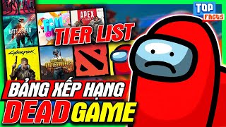 Tier List: Dead Game: Game Nào Hết Thời? - Among Us, PUBG | meGAME