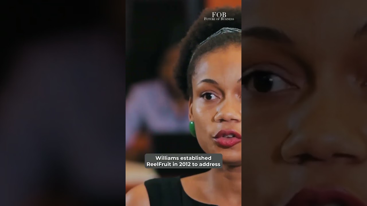 Entrepreneurial Profile: Affiong Williams - Founder of ReelFruit