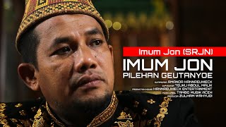 Imum Jon (SRJN) PILEHAN GEUTANYOE -  (Official Video Music)