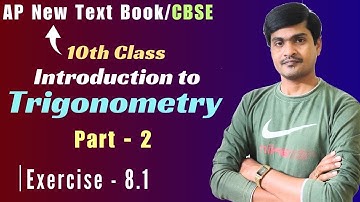 Introduction to Trigonometry Part - 2 I Exercise - 8.1 (All) I10th Class I AP New Syllabus/CBSE