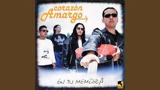 Video thumbnail of "Corazón Amargo - Tristeza y Soledad"