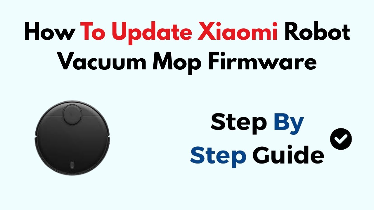 How to Update Robot Vacuum Firmware With a USB Drive