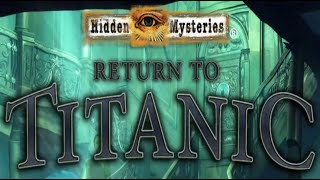 Hidden Mysteries 10 Return to Titanic Full Walkthrough No Commentary screenshot 5